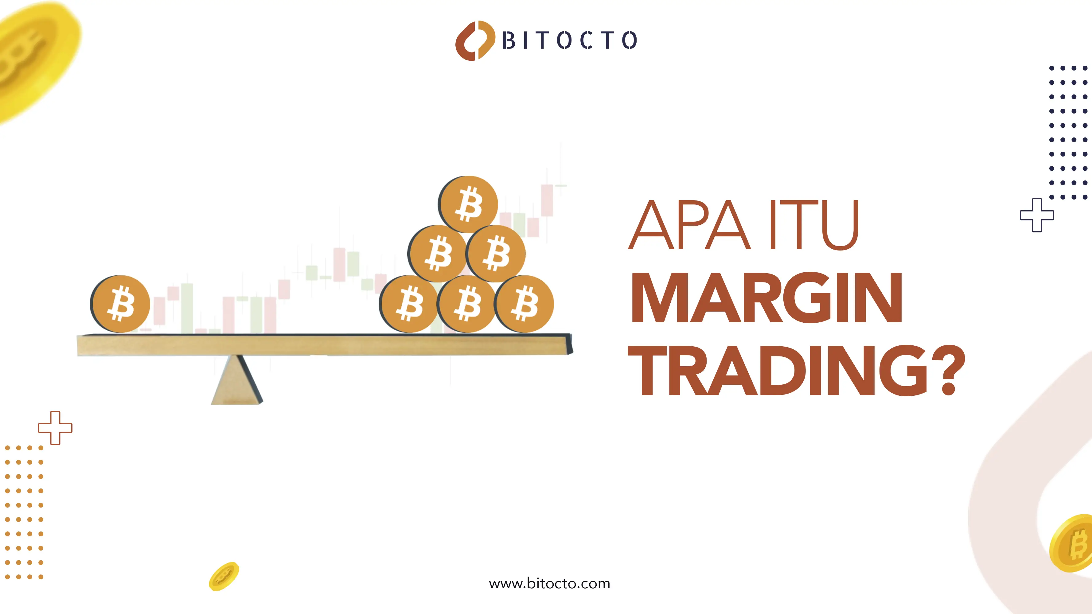 Apa Itu Margin Trading?